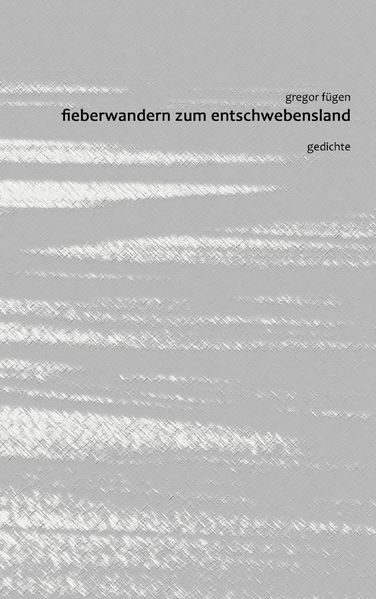 Cover von Fieberwandern zum Entschwebensland