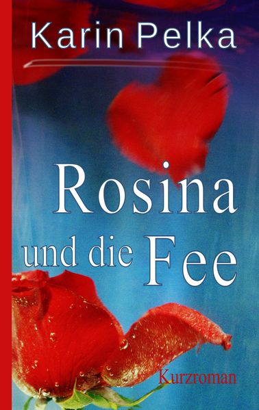 Cover von Rosina und die Fee
