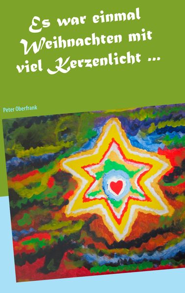 Cover von Es war einmal Weihnachten mit viel Kerzenlicht …