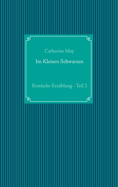Cover von Im Kleinen Schwarzen – Teil 2