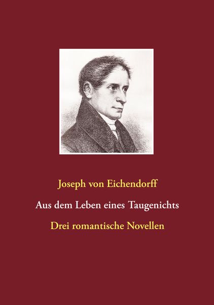 Cover von Aus dem Leben eines Taugenichts / Das Marmorbild / Das Schloß Dürande