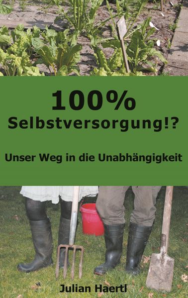 Cover von 100% Selbstversorgung!?