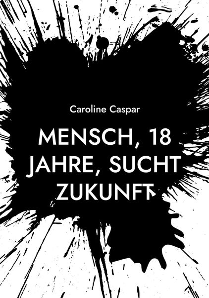 Cover von Mensch, 18 Jahre, sucht Zukunft