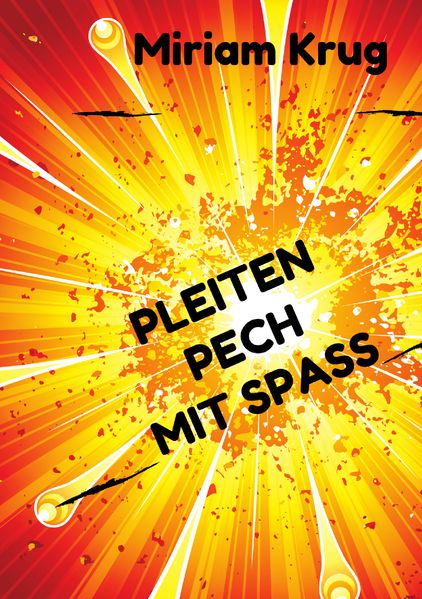 Cover von Pleiten, Pech, Mit Spaß