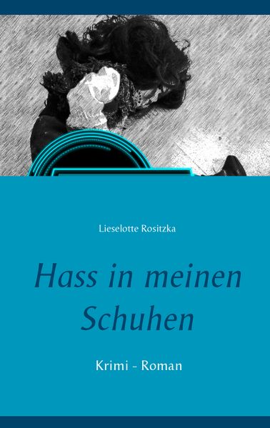 Cover von Hass in meinen Schuhen