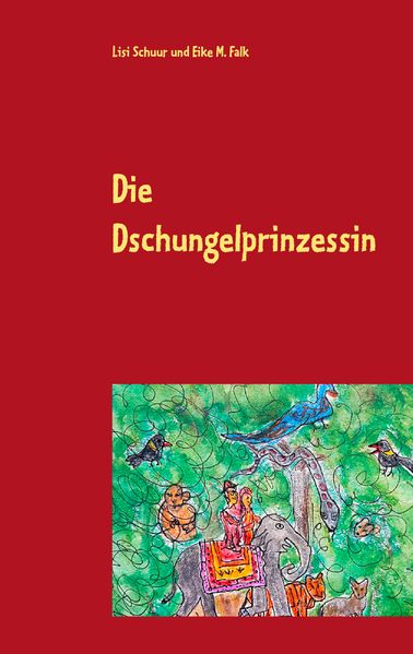Cover von Die Dschungelprinzessin