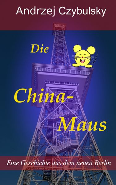 Cover von Die China-Maus