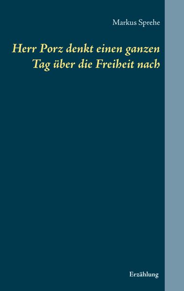 Cover von Herr Porz denkt einen ganzen Tag über die Freiheit nach