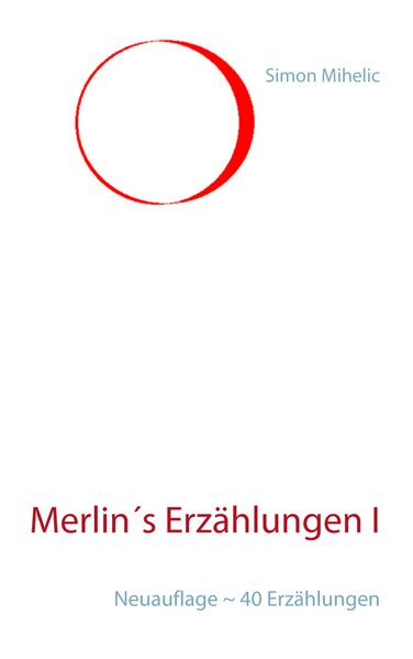 Cover von Merlin´s Erzählungen I