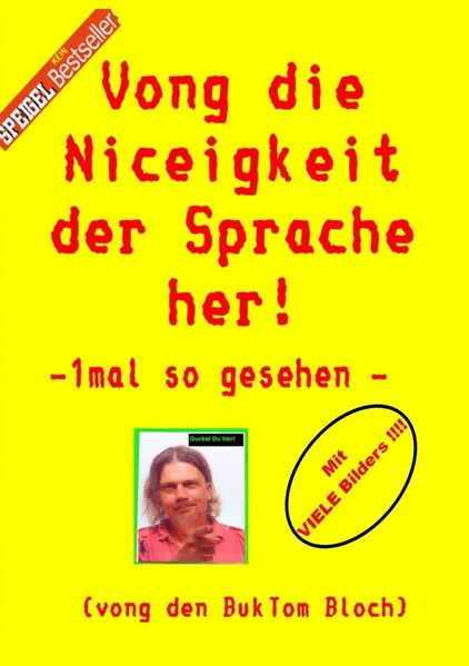 Cover von Vong die Niceigkeit der Sprache her !