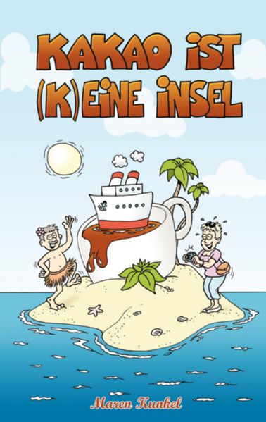 Cover von Kakao ist (k)eine Insel