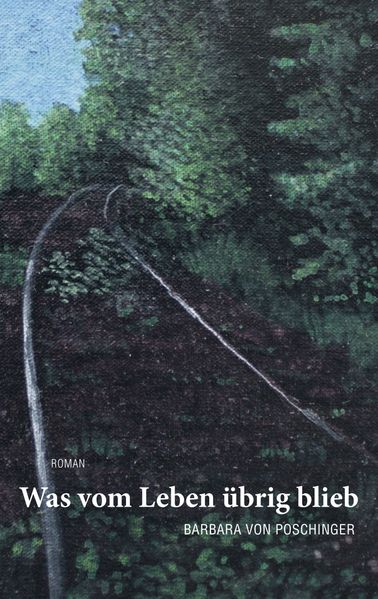 Cover von Was vom Leben übrig blieb