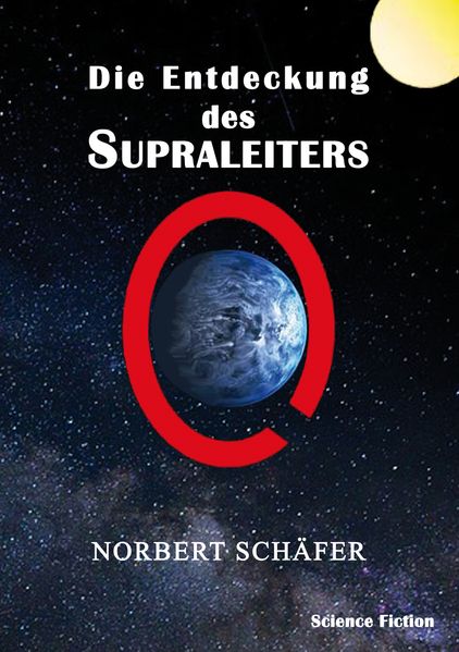 Cover von Die Entdeckung des Supraleiters