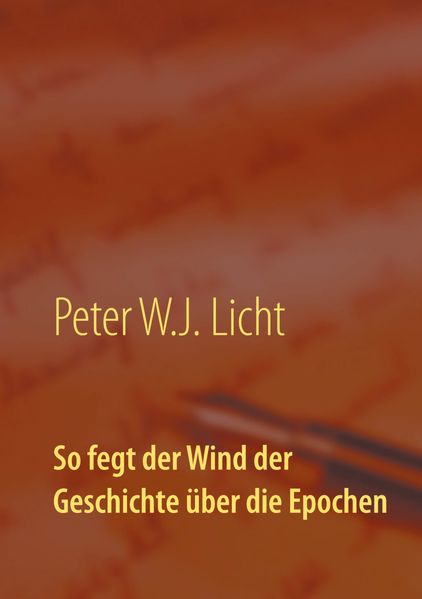 Cover von So fegt der Wind der Geschichte über die Epochen