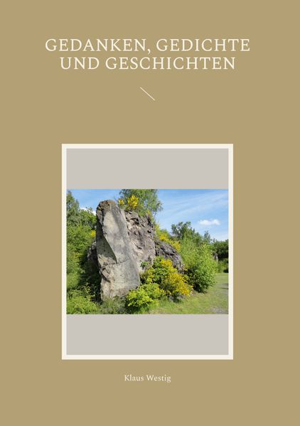 Cover von Gedanken, Gedichte und Geschichten