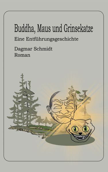 Cover von Buddha, Maus und Grinsekatze