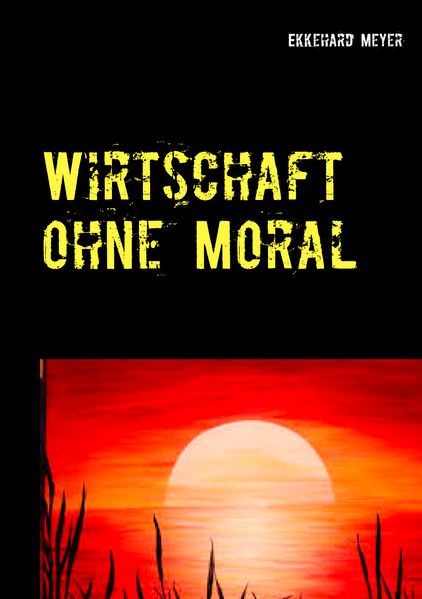 Cover von Wirtschaft ohne Moral