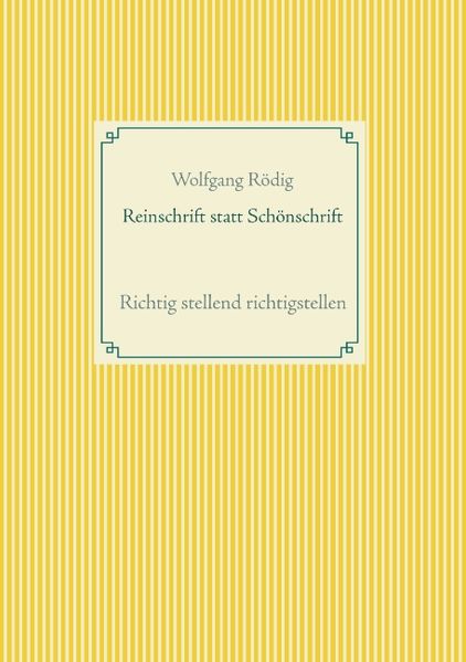 Cover von Reinschrift statt Schönschrift