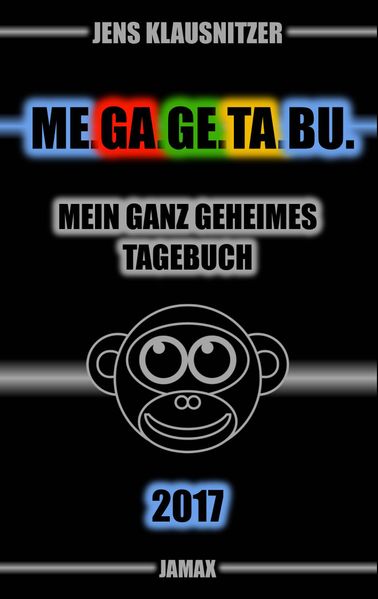 Cover von ME.GA.GE.TA.BU. 2017 – Mein ganz geheimes Tagebuch