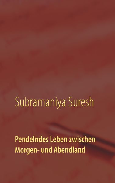 Cover von Pendelndes Leben zwischen Morgen- und Abendland