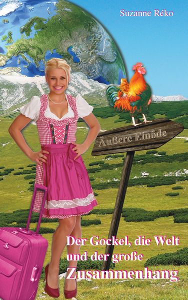 Cover von Der Gockel, die Welt und der große Zusammenhang