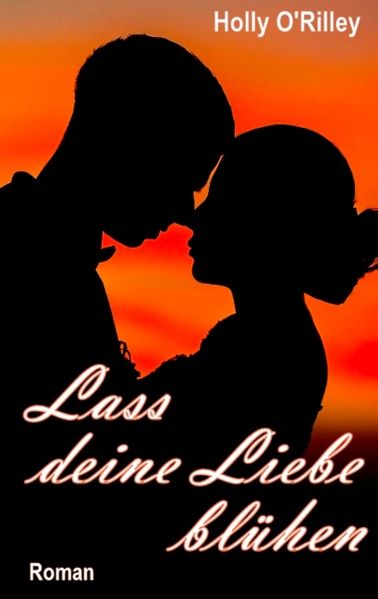 Cover von Lass deine Liebe blühen