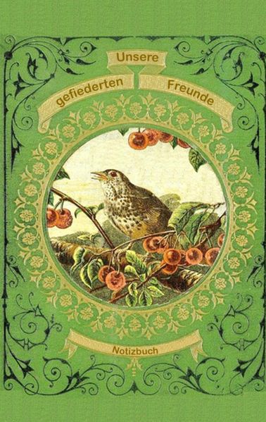 Cover von Unsere gefiederten Freunde (Notizbuch Vogel)