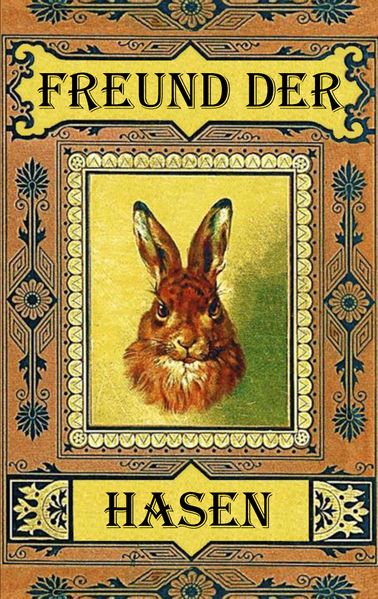 Cover von Freund der Hasen (Notizbuch Hase)