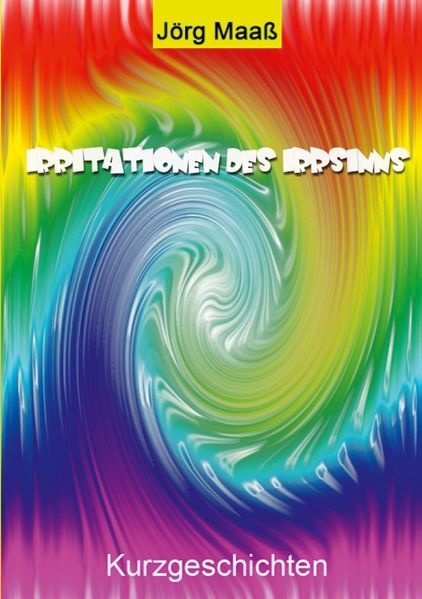 Cover von Irritationen des Irrsinns