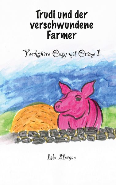 Cover von Trudi und der verschwundene Farmer