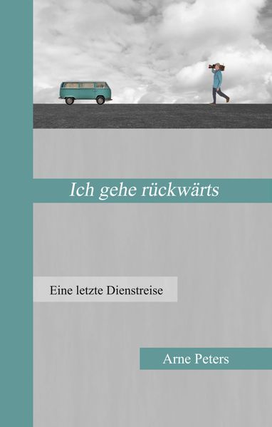 Cover von Ich gehe rückwärts