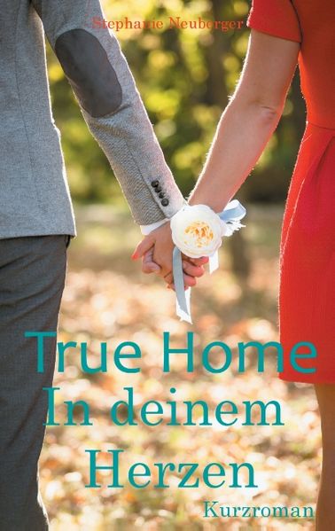 Cover von True Home – In deinem Herzen
