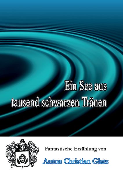 Cover von Ein See aus tausend schwarzen Tränen