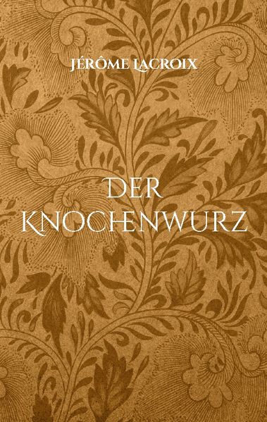 Cover von Der Knochenwurz