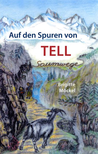 Cover von Auf den Spuren von Tell
