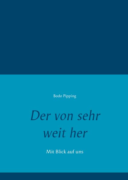 Cover von Der von sehr weit her