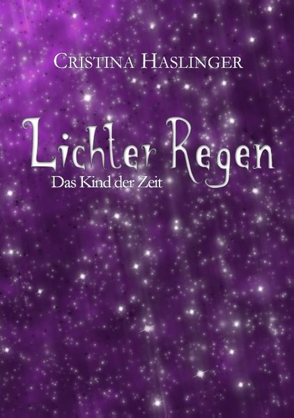 Cover von Lichterregen: Das Kind der Zeit