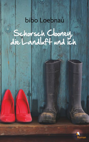 Cover von Schorsch Clooney, die Landluft und ich