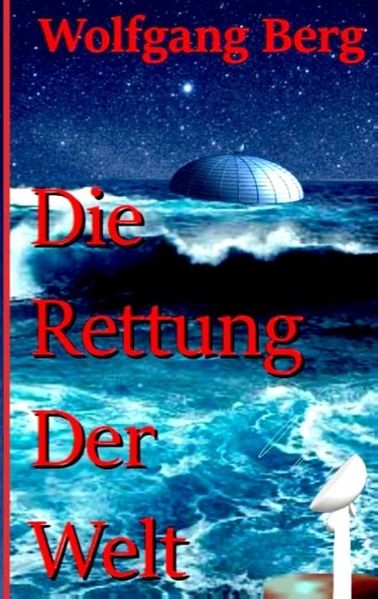 Cover von Die Rettung der Welt