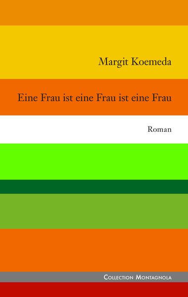 Cover von Eine Frau ist eine Frau ist eine Frau