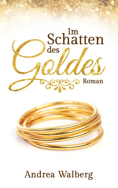 Cover von Im Schatten des Goldes