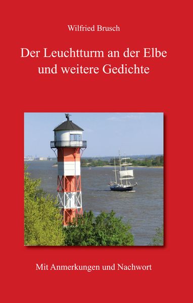 Cover von Der Leuchtturm an der Elbe und weitere Gedichte