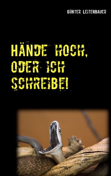 Cover von Hände hoch, oder ich schreibe!