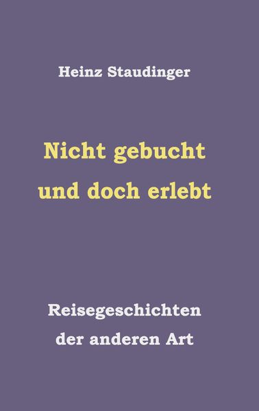 Cover von Nicht gebucht und doch erlebt