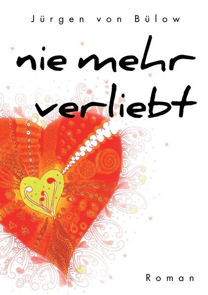 Cover von Nie mehr verliebt