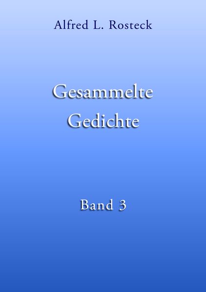 Cover von Gesammelte Gedichte Band 3