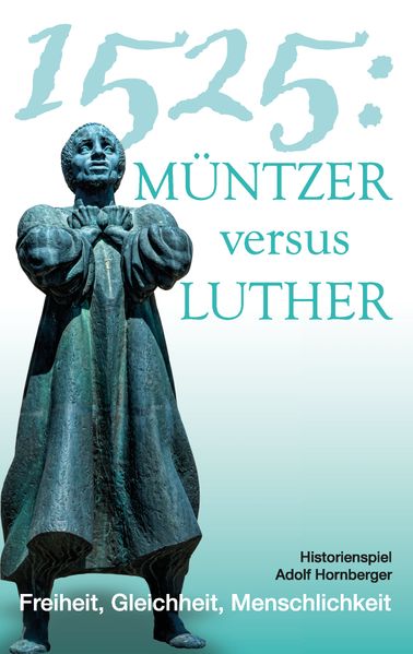 Cover von 1525: Müntzer versus Luther