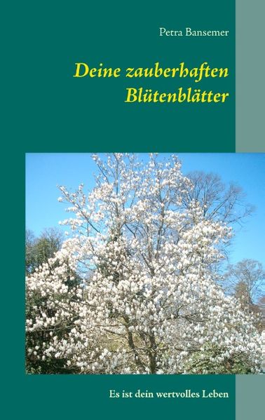 Cover von Deine zauberhaften Blütenblätter