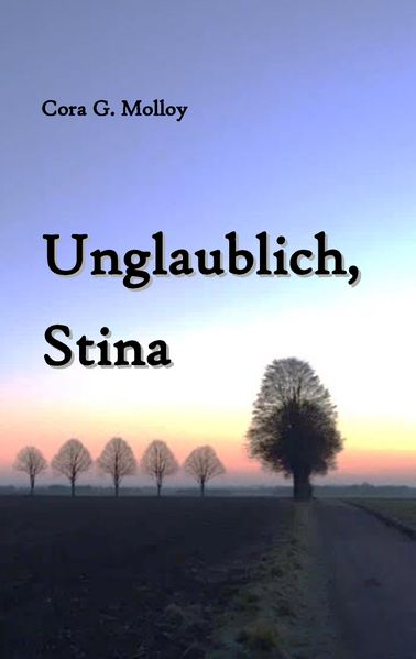 Cover von Unglaublich, Stina