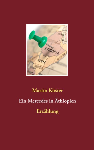Cover von Ein Mercedes in Äthiopien